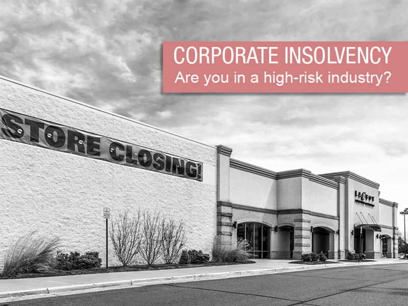 Are you at high risk of corporate insolvency? The 5 highest risk industries revealed…