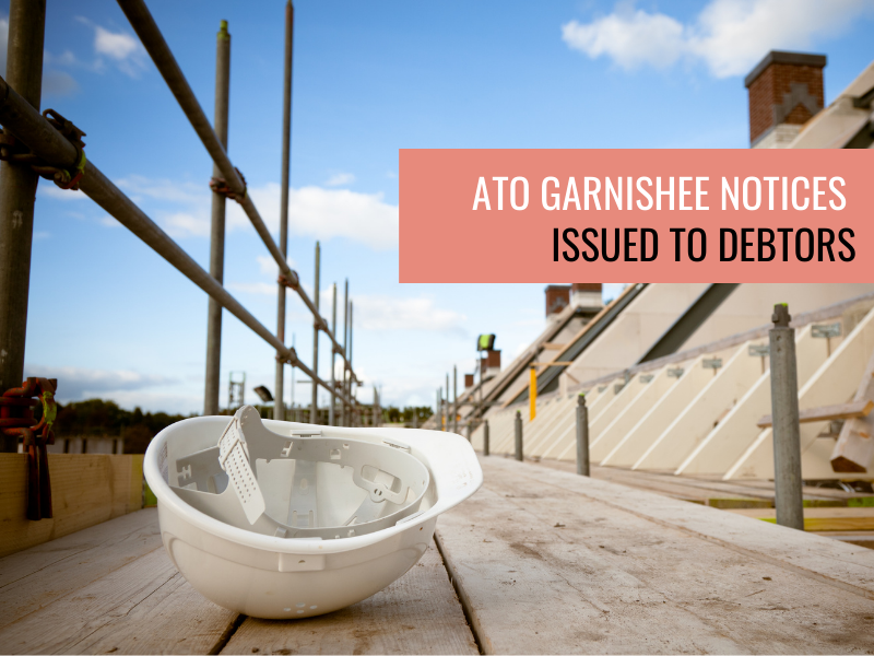ATO Garnishee Notices Issued to Debtors