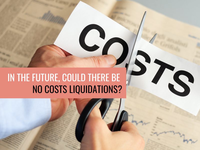 Could there be no costs liquidations in the future?