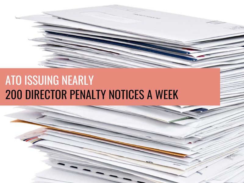 ATO issuing nearly 200 director penalty notices a week