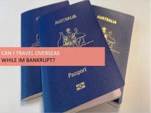 Can I travel overseas while bankrupt?